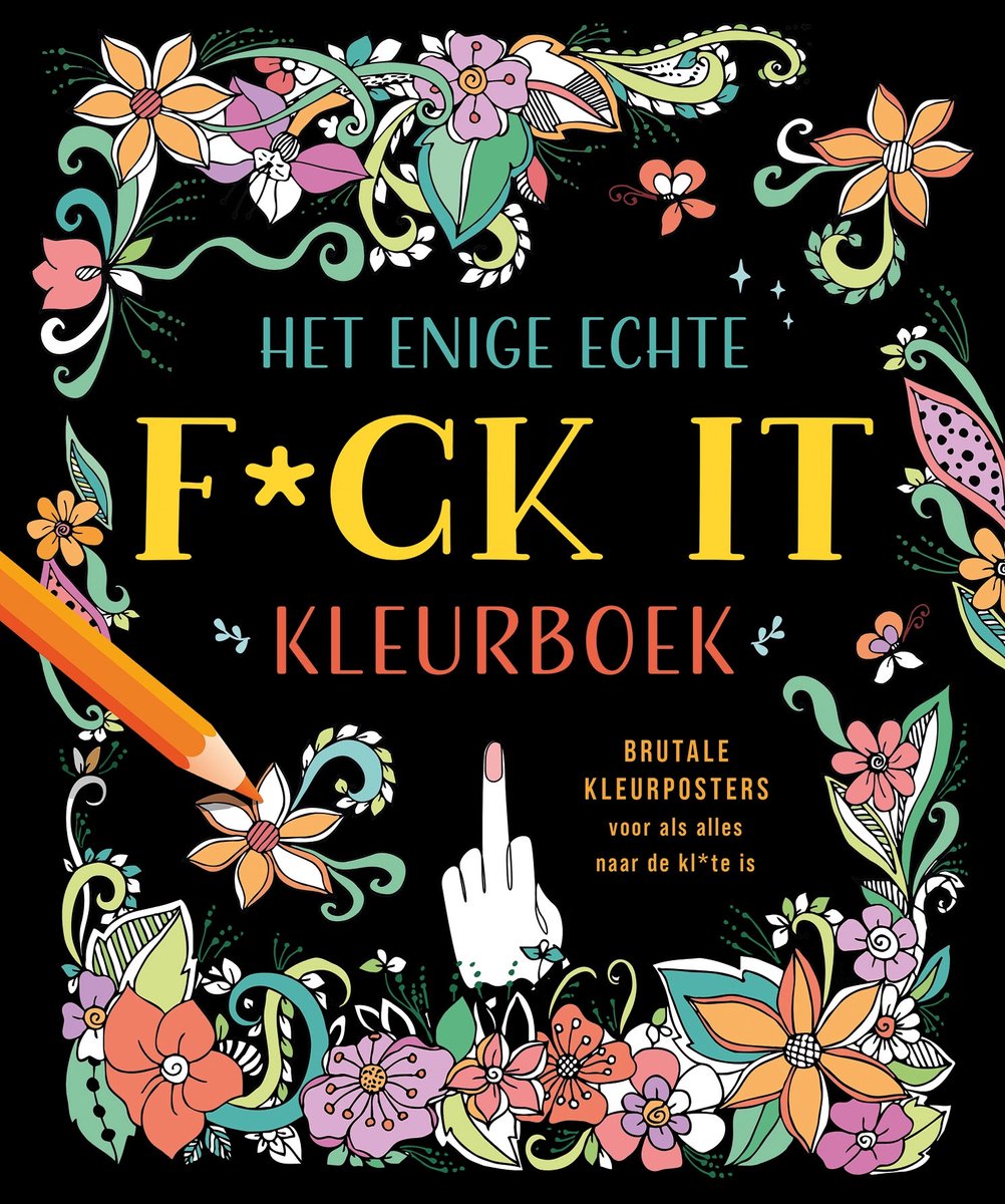 Het Enige Echte F*ck It Kleurboek