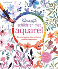 Kleurrijk Schilderen met Aquarel