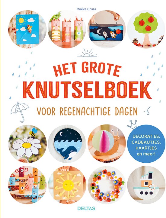 Het Grote Knutselboek voor Regenachtige Dagen